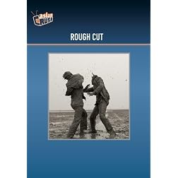 Rough Cut