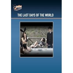 The Last Days of the World