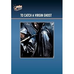 To Catch a Virgin Ghost