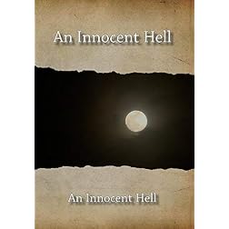 An Innocent Hell