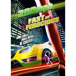 200 MPH: Fast And Ferocious
