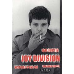 Joy Division : Histoire d'une vie