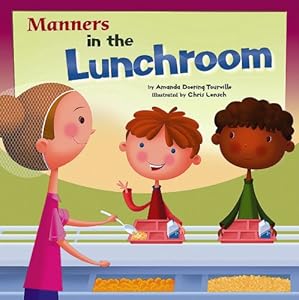 manners in the lunchroom-这本书不错哟,强烈推荐!